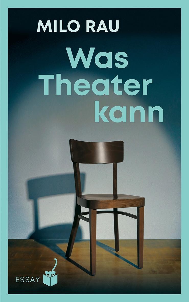 Was Theater kann: Essays und Gespräche - Bild 2