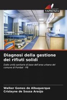 Walker Gomes De Albuquerque (U. A.) | Diagnosi Della Gestione Dei Rifiuti Solidi
