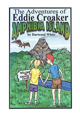 Amphibia Island: Adventures of Eddie..., White, Durwood