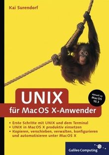 UNIX für Mac OS X-Anwender: Alles über das X in Mac OS X... | Buch | Zustand gut