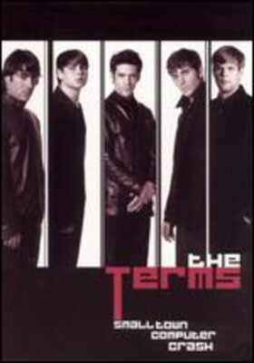 THE TERMS: SMALL TOWN COMPUTER CRASH  DVD
