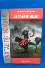 HOBBY & WORK - WARHAMMER - DAN ABNETT & NIK VINCENT - LA SAGA DI GILEAD