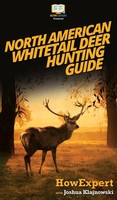 HowExpert (U. A.) | North American Whitetail Deer Mini Hunting Guide | Buch