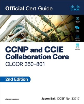 CCNP AND CCIE COLLABORATION CORE CLCOR by JASON BALL Paperback Self Help