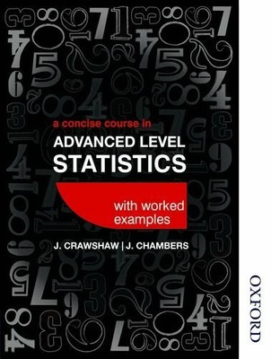 A Concise Course in Advanced Level Statistics  by Joan Sybil Chambers 1408522292