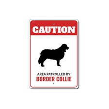 Patrolled By Border Collie Caution Metal Sign Dog Kennel Breed Canine K9 Paw