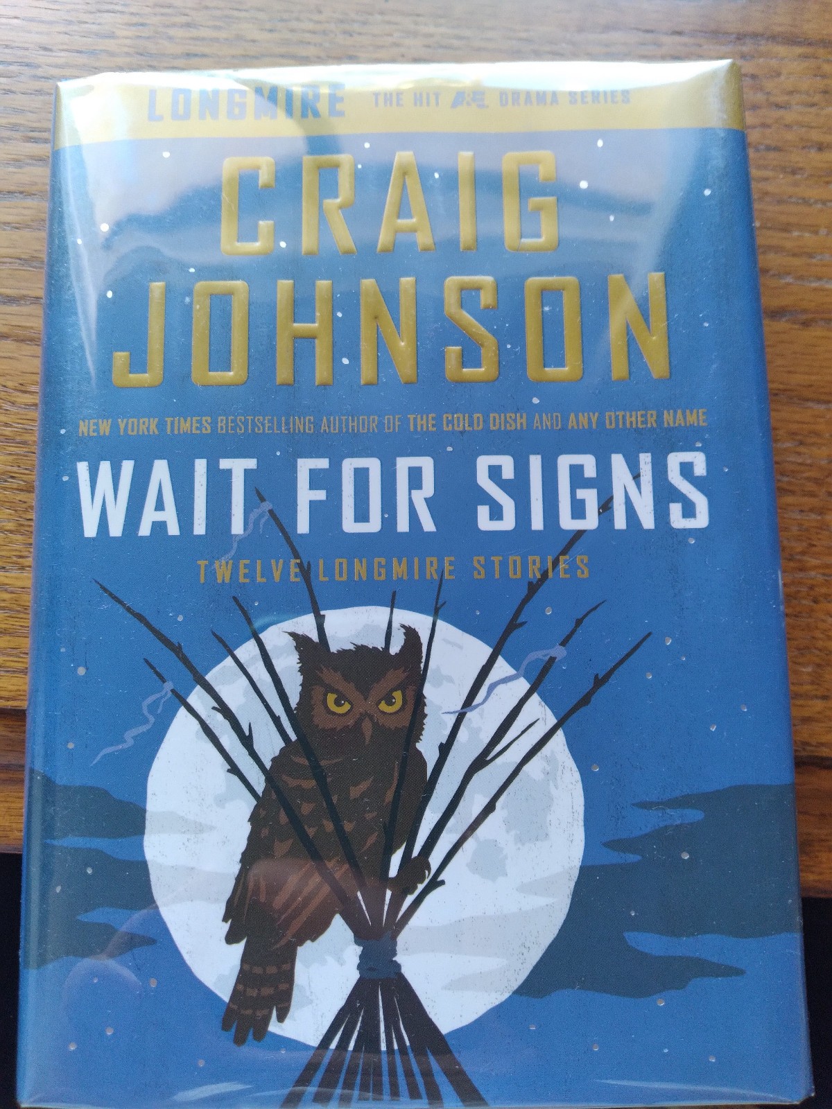 Craig Johnson Wait For Signs 1st Ed 1st Printing Signed in Year of Publication