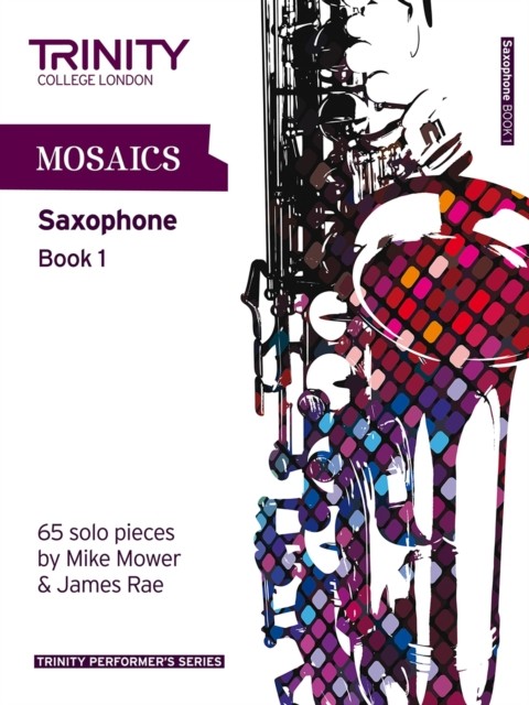 Mosaics Saxophone Book 1 (Sheet music)