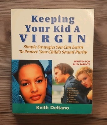 Keeping Your Kid A Virgin Simple Strategies You Can Learn To Protect Your Childs