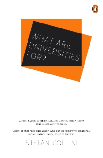 Stefan Collini What are Universities For? (Tascabile)