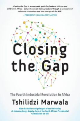 Closing the Gap: The Fourth Industrial Revolution in Africa, Brand New, Free ...