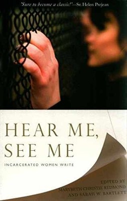Hear Me, See Me: - Paperback, by Marybeth Christie Redmond; - Very Good