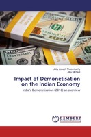 Joby Joseph Thoomkuzhy (U. A.) | Impact Of Demonetisation On The Indian Economy