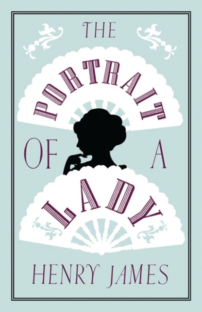 The Portrait of a Lady by Henry James (Paperback Book)