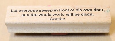 INKLUSIONS RUBBER STAMP GOETHE QUOTE SWEEP YOUR OWN DOOR