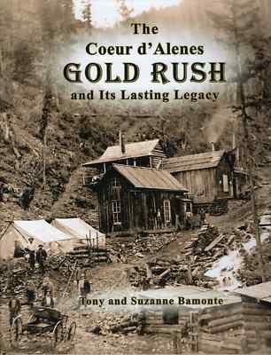 1880s Rich Gold Rush Coeur d  Alenes Idaho Mining Silver Wallace Old West