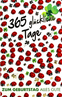 GlüCk Geburtstagskarte Karte Geburtstag GlüCkwunschkarte MarienkäFer 365 Tage