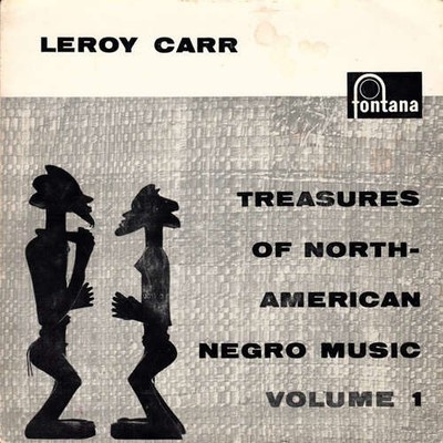 Leroy Carr - Treasures Of North American Negro Music Volume 1 7'' EP Vinyl 44650