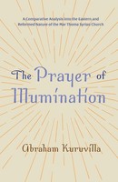 The Prayer Of Illumination Abraham Kuruvilla Taschenbuch Kartoniert / Broschiert