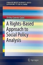 A Rights-Based Approach to Social Pol... 9783319244105 by Gatenio Gabel, Shirley