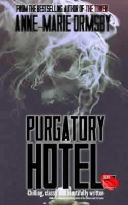 Purgatory Hotel, Ormsby, Anne-Marie, Good Book