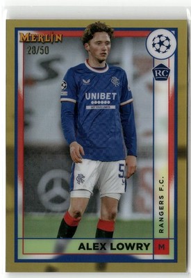 Alex Lowry Rookie - 2022-23 Topps Merlin Champions League - True Gold /50 -