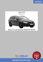 PDF Volvo V70 (08-16) Reparaturanleitung Motor 2,0 L Benziner 149 Kw B4204T6