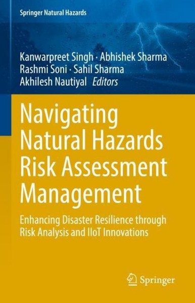 Navigating Natural Hazards Risk Assessment Management Akhilesh Nautiyal-image
