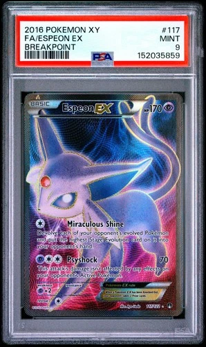 2016 POKEMON XY BREAKPOINT #117 FULL ART/ESPEON EX PSA 9