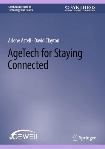 AgeTech for Staying Connected (Synthesis Lectures by Arlene Astell | HB | 2025 - Image 5