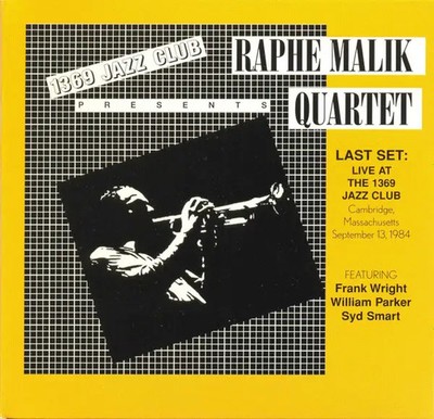 CD The Raphe Malik Quartet Last Set: Live At The 1369 Jazz Club Boxholder Rec