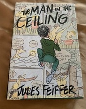 The Man in the Ceiling SIGNED by Jules Feiffer (1993, HCDJ 1st ed)