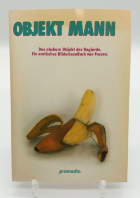 Objekt Mann Das obskure Objekt der Begierde. Autor Beate Soltész