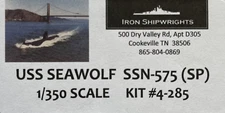 1/350 Iron Shipwright 4285 - USS Seawolf SSN-575 (SP) Resin & 3D Model Kit  1987