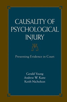 Causality of Psychological Injury: Presenting Evidence in Court