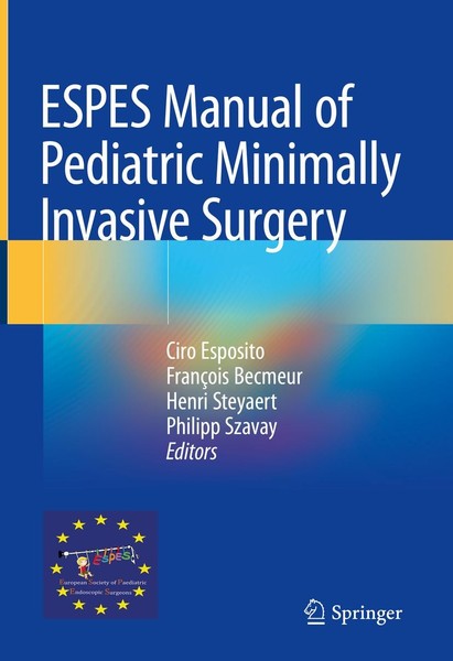 Espes Manual Of Pediatric Minimally Invasive Surgery FrançOis Becmeur-image