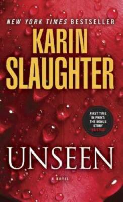 Unseen (with bonus novella Busted): A Novel (Will Trent) - VERY GOOD
