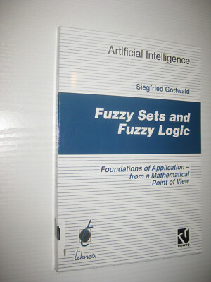 Fuzzy Sets and Fuzzy Logic von Siegfried Gottwald (Taschenbuch)