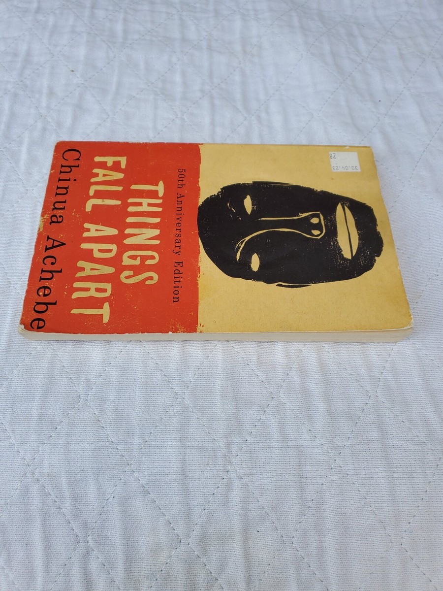 Things Fall Apart 50th Anniversary Edition Gradschoolachebe
