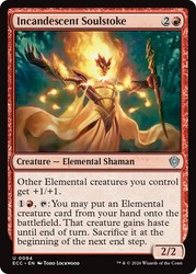 Incandescent Soulstoke #94 - Commander: Lorwyn Eclipsed
