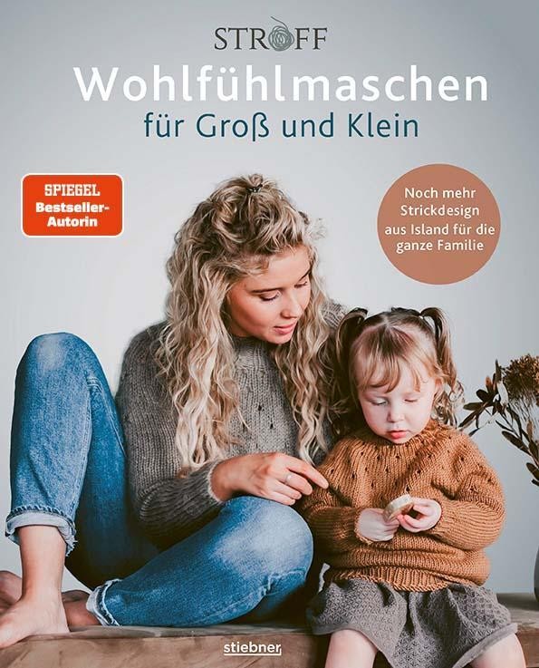 Sjöfn Kristjánsdóttir: Wohlfühlmaschen für Groß und Klein - gebunden - Bild 3