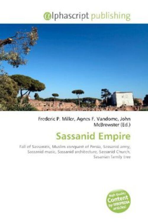 Thumbnail - Frederic P. Miller (u. A.) | Sassanid Empire | Taschenbuch | Englisch