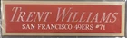 TRENT WILLIAMS 49ERS NAMEPLATE AUTOGRAPHED SIGNED FOOTBALL HELMET JERSEY PHOTO