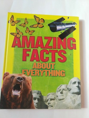 Amazing Facts About Everything Hardcover By Carey Scott Barnes