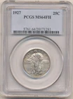 1927 25C Standing Liberty Quarter MS 64FH PCGS