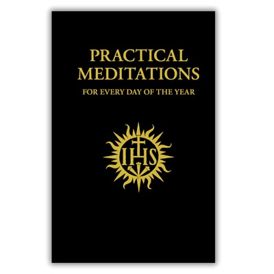 Practical Meditations For Every Day of the Year