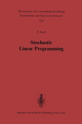 Stochastic Linear Programming P. Kall
