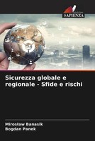 Miros¿Aw Banasik (U. A.) | Sicurezza Globale E Regionale - Sfide E Rischi | Buch