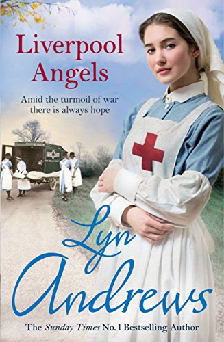 Liverpool Angels: A completely gripping saga of love and... - Andrews, Lyn