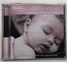 Fisher-Price Lullaby Baby CD 2007 Soothing Vocal Lullabies Kids